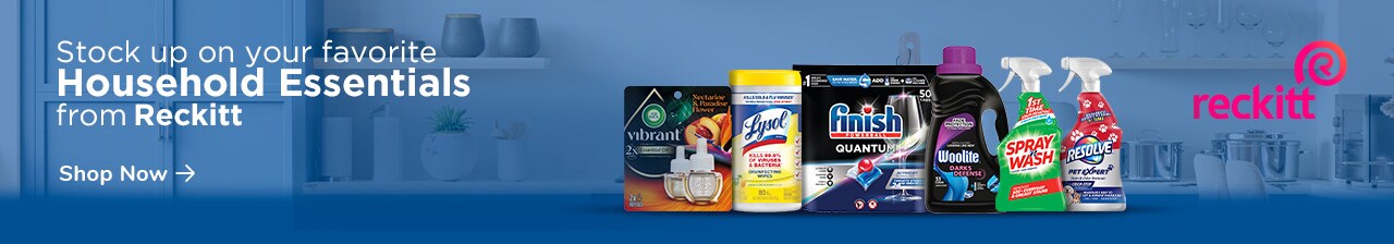 Stock up with your favorite Household Essentials from Reckitt