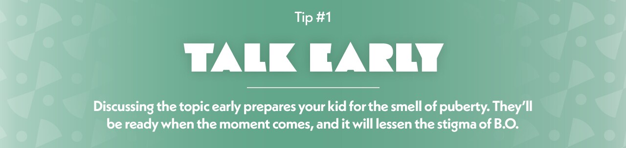 Tip #1 Talk Early Tip #1 Talk Early