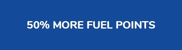 50% More Fuel Points