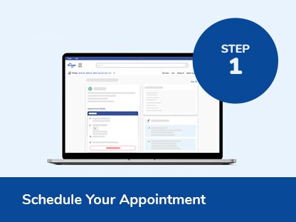 Step one. Schedule Your Appointment Step one. Schedule Your Appointment