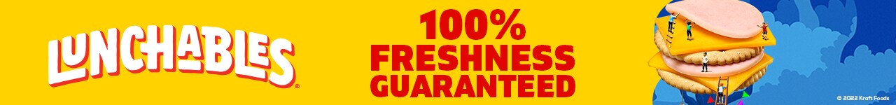 lunchables. 100% freshness guaranteed