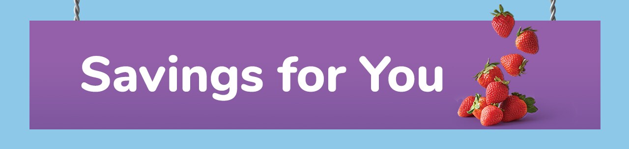 Savings for You